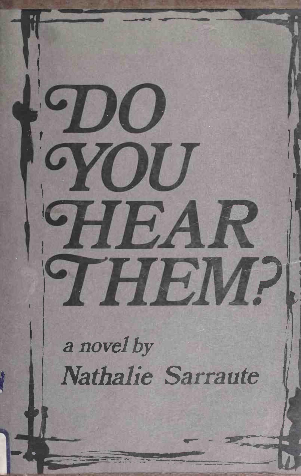 Do you hear them? by Nathalie Sarraute