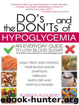 Do's & Don'ts of Hypoglycemia by Roberta Ruggerio