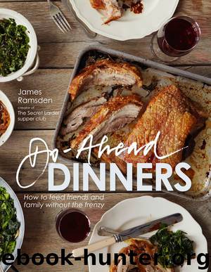 Do-Ahead Dinners by James Ramsden