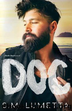 Doc (Bodhi Beach Book 2) by S.M. Lumetta