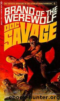 Doc Savage - 011 - Brand of the Werewolf by Robeson Kenneth