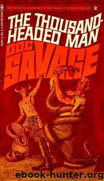 Doc Savage - 017 - The Thousand Headed Man by Robeson Kenneth