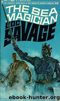 Doc Savage - 021 - The Sea Magician by Robeson Kenneth