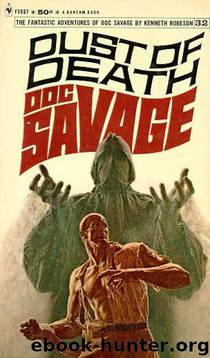 Doc Savage - 032 - Dust of Death by Robeson Kenneth