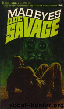 Doc Savage - 051 - Mad Eyes by Robeson Kenneth