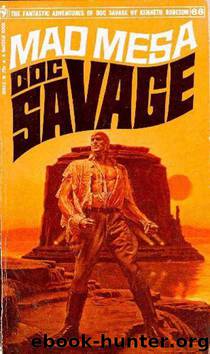 Doc Savage - 071 - Mad Mesa by Robeson Kenneth