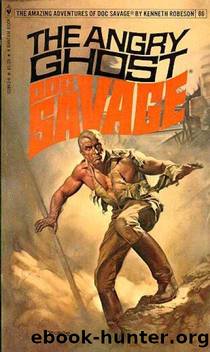 Doc Savage - 086 - The Angry Ghost by Kenneth Robeson