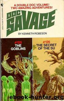 Doc Savage - 129 - The Secret of the Su by Robeson Kenneth