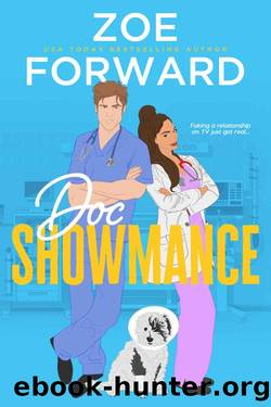 Doc Showmance: An enemies-to-lovers veterinary RomCom by Zoe Forward