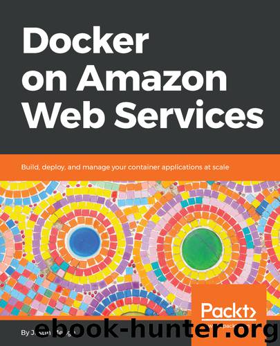 Docker on Amazon Web Services by Justin Menga