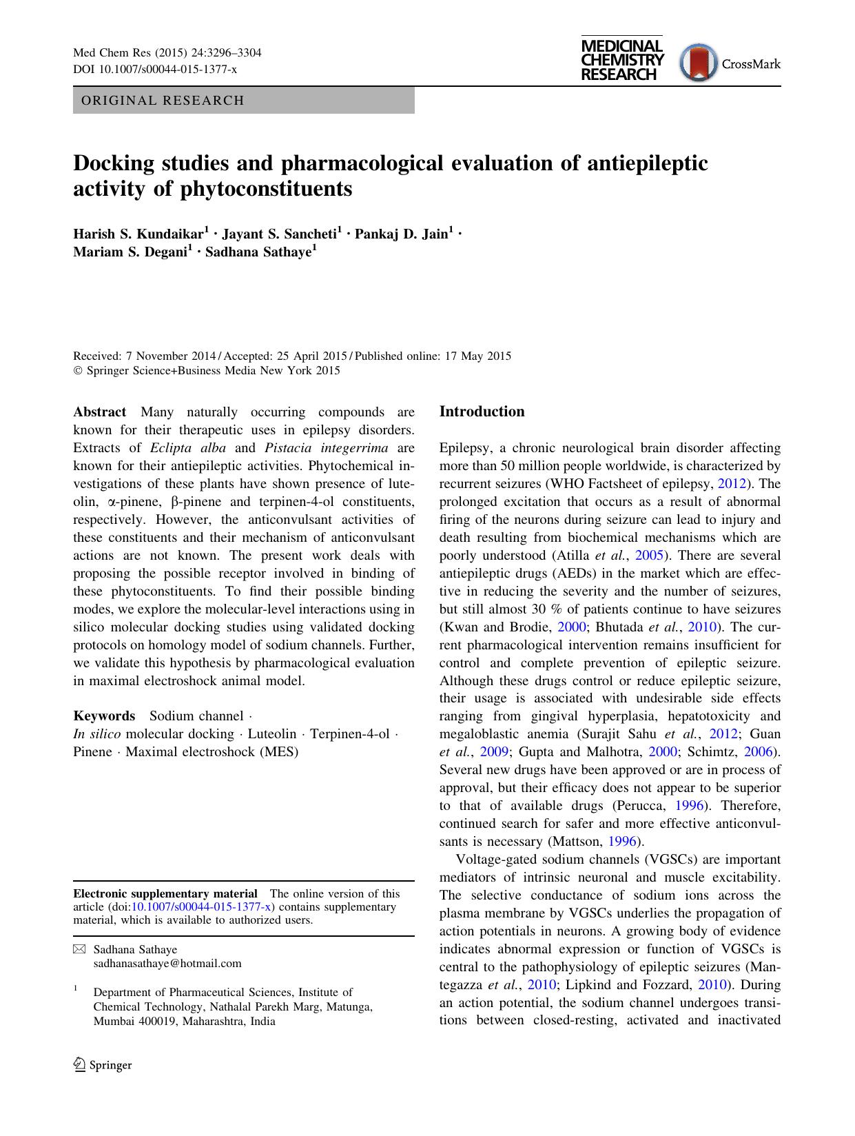 Docking studies and pharmacological evaluation of antiepileptic activity of phytoconstituents by Harish S. Kundaikar & Jayant S. Sancheti & Pankaj D. Jain & Mariam S. Degani & Sadhana Sathaye
