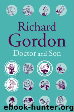 Doctor And Son by Richard Gordon