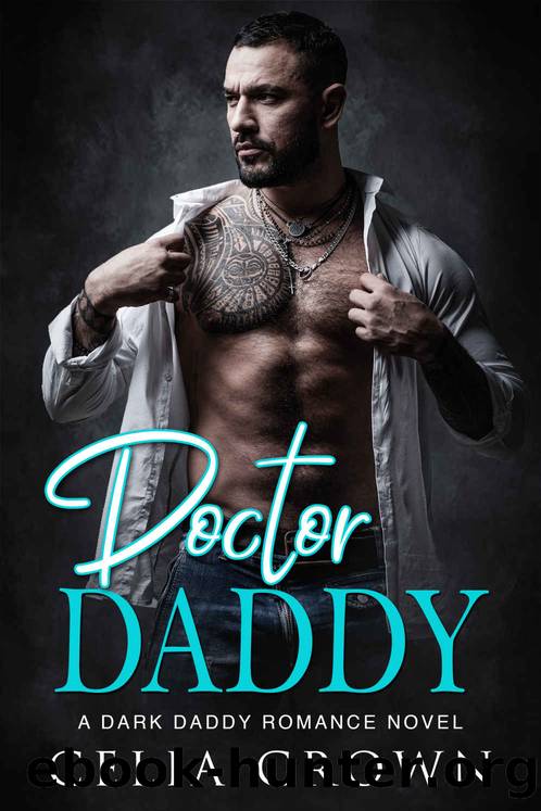 Doctor Daddy by Crown Celia