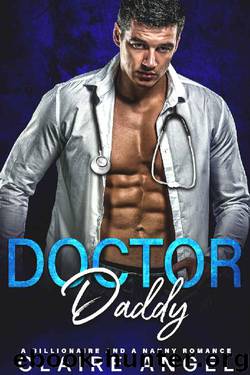 Doctor Daddy: A Billionaire and a Nanny Romance (Hot Billionaires Book 2) by Claire Angel