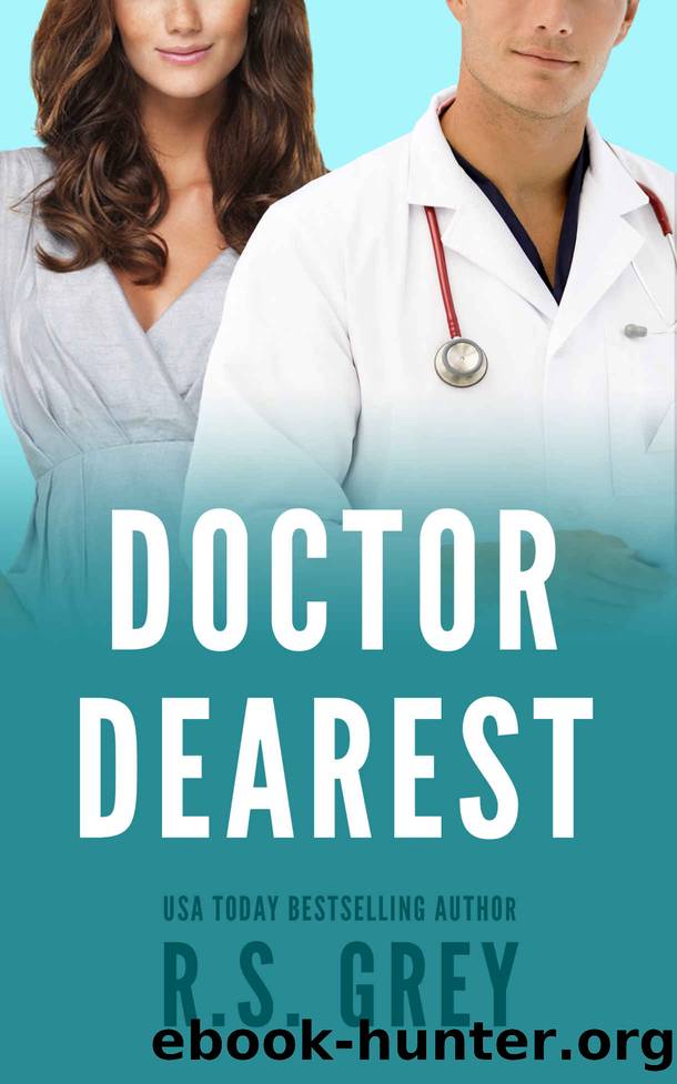 Doctor Dearest by Grey R.S
