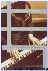 Doctor Faustus by Thomas Mann; H. T. Lowe-Porter