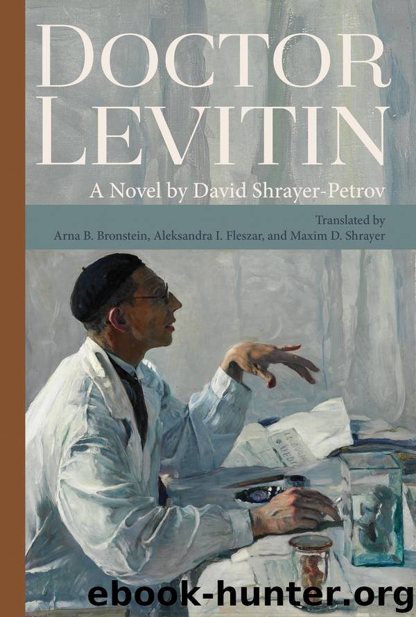 Doctor Levitin by Shrayer Maxim D.; Shrayer-Petrov David; Bronstein Arna B