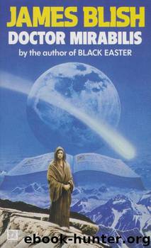 Doctor Mirabilis by James Blish