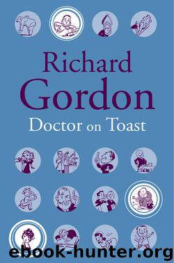 Doctor On Toast by Richard Gordon