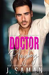 Doctor Playboy by Saman J