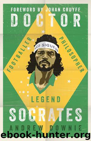 Doctor Sócrates by Andrew Downie