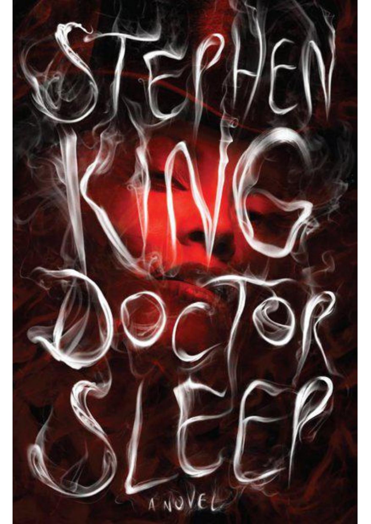 Doctor Sleep: A Novel by Stephen King