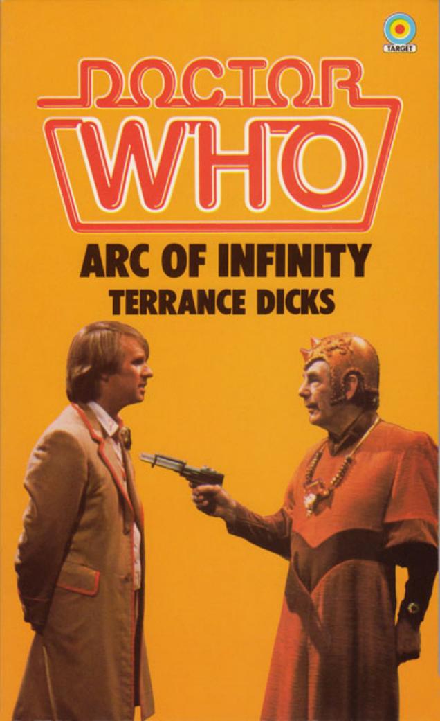 Doctor Who - Arc of Infinity by Terrance Dicks