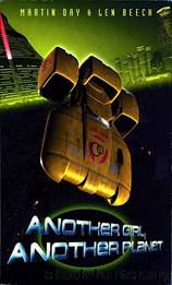 Doctor Who - Bernice Summerfield - 15 - Another Girl, Another Planet by Len Beech;Martin Day