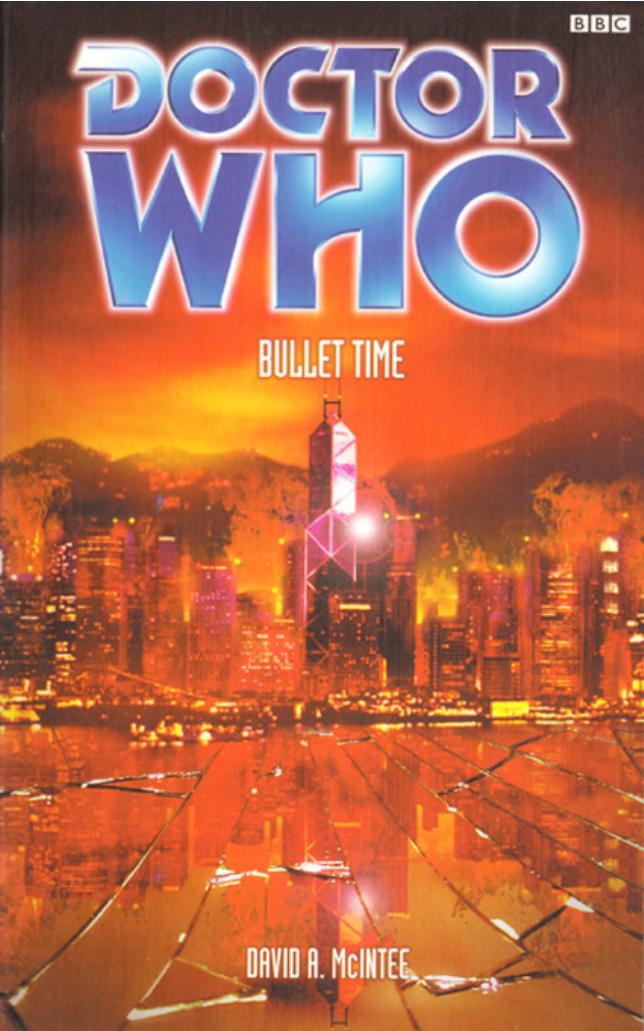 Doctor Who - Bullet Time by David A. McIntee