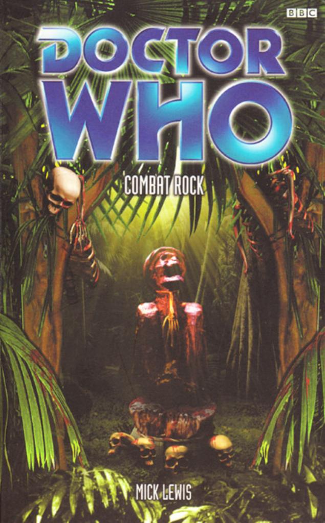 Doctor Who - Combat Rock by Mick Lewis