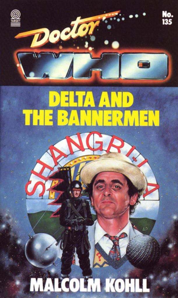 Doctor Who - Delta and the Bannermen by Malcolm Kohll