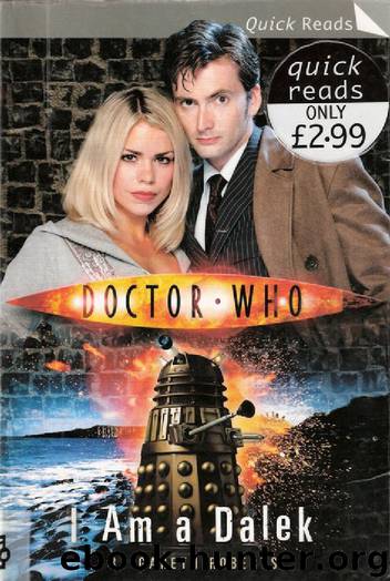 Doctor Who - I Am a Dalek by Roberts Gareth