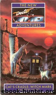 Doctor Who - New Adventures - 07 - Cat's Cardle 03 - Witchmark by Andrew Hunt && Marc Platt