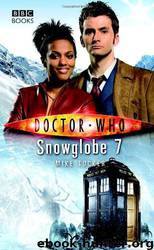 Doctor Who - New Series Adventures - 023 - Snowglobe 7 by Mike Tucker