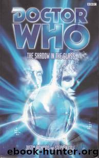 Doctor Who - Past Doctor Adventures - 41 - The Shadow in the Glass (6th Doctor) by Justin Richards && Stephen Cole