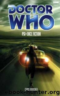 Doctor Who - Past Doctor Adventures - 46 - Psi-ence Fiction (4th Doctor) - by Chris Boucher