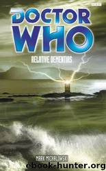 Doctor Who - Past Doctor Adventures - 49 - Relative Dementias (7th Doctor) by Mark Michalowski