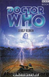 Doctor Who - Past Doctor Adventures - 63 - Deadly Reunion (3rd Doctor) by Terrance Dicks && Barry Letts