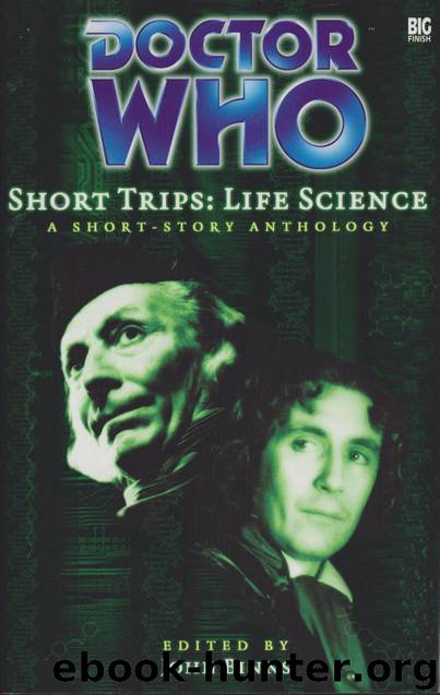Doctor Who - Short Trips (Big Finish) - 07 - Life Science by John Binns