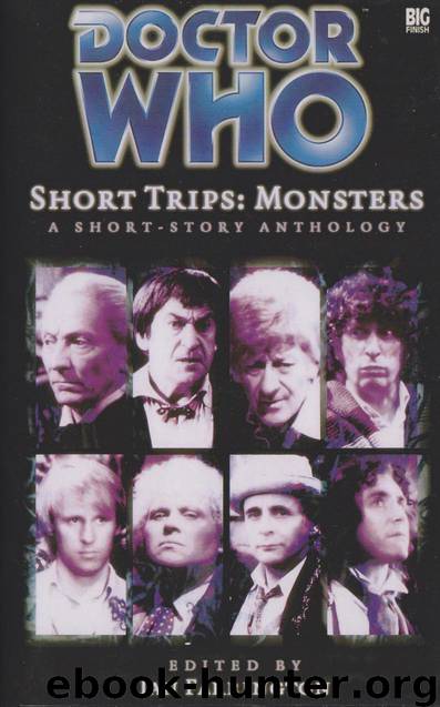 Doctor Who - Short Trips (Big Finish) - 09 - Monsters by Ian Farrington