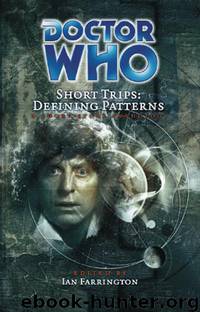 Doctor Who - Short Trips (Big Finish) - 23 - Defining Patterns by Ian Farrington