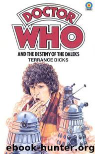 Doctor Who - Target Novelisations - 021 - The Destiny of the Daleks by Terrance Dicks