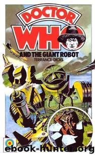 Doctor Who - Target Novelisations - 028 - The Giant Robot by Terrance Dicks