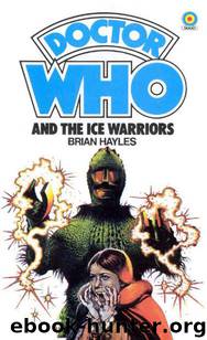 Doctor Who - Target Novelisations - 033 - The Ice Warriors by Brian Hayles