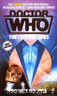 Doctor Who - Target Novelisations - 100 - The Two Doctors by Robert Holmes
