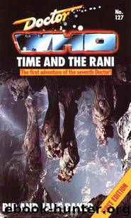 Doctor Who - Target Novelisations - 128 - Time and the Rani by Pip Baker && Jane Baker