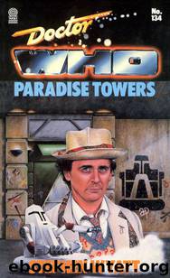 Doctor Who - Target Novelisations - 134 - Paradise Towers by Stephen Wyatt