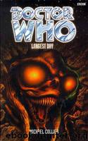 Doctor Who - The 8th Doctor - 09 - Longest Day by Michael Collier
