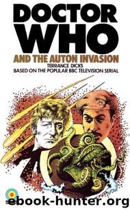 Doctor Who - The Auton Invasion by Terrance Dicks