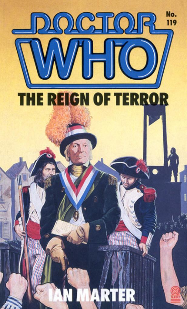 Doctor Who - The Reign of Terror by Ian Marter